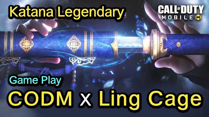 Call of Duty Mobile : พรีวิวดาบเทพ Katana Legendary จะมาในเร็วๆนี้ !! (CODM X Ling Cage) (เซิฟจีน)