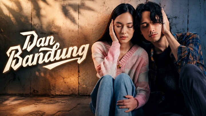 Dan Bandung (2026)