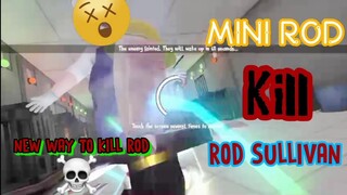 Mini Rod Kill Rod Sullivan | New Way To Kill Rod | Ice Scream 4