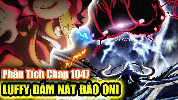 [Phân Tích Chap 1047] LUFFY Sắp Đấm Nát Đảo ONI! OROCHI Muốn Chết Chung Vs HYORI!