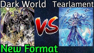 Dark World Vs Tearlament New Format Yu-Gi-Oh! 2022