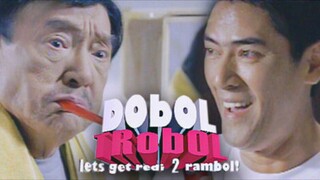 DOLPHY QUIZON & VIC SOTTO | DOBOL TROBOL: LET'S GET REDI 2 RAMBOL (2008) FULL MOVIE