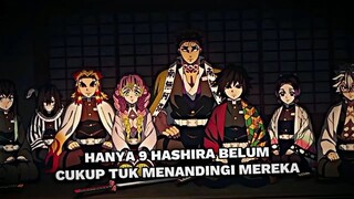 9 Hashira belum bisa menyaingi 3 iblis ini !!