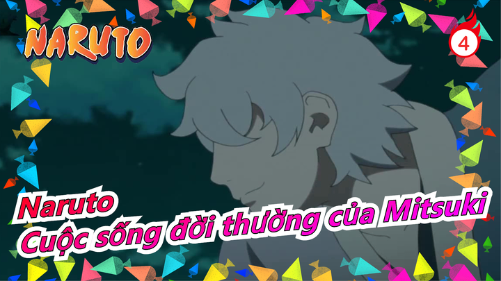 [Naruto] Cuộc sống đời thường của Mitsuki 13-20_B2