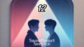 Sweetheart Service | EP 12 (end) | ENG SUB