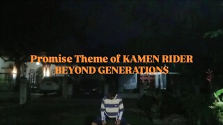 Promise Theme of KAMEN RIDER BEYOND GENERATIONS [Wotagei Ver.]