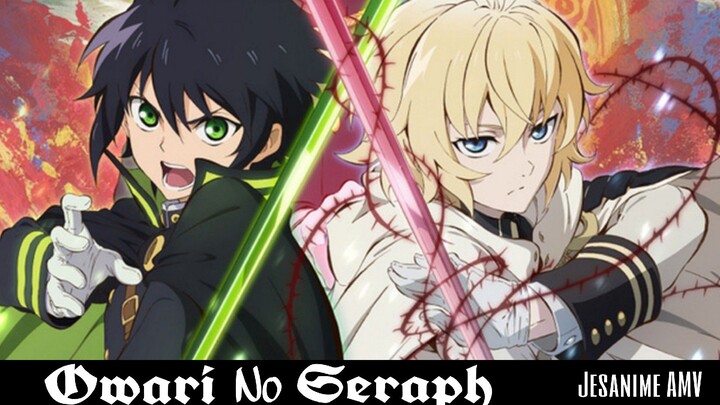 Owari no Seraph - [AMV]