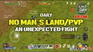 DAILY PVP EP 138 (AN UNEXPECTED FIGHT) - Last Day On Earth: Survival
