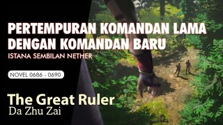 THE GREAT RULER 138 PERTEMPURAN KOMANDAN LAMA DENGAN KOMANDAN BARU