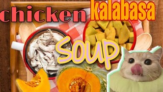 CHICKEN KALABASA SOUP| LOCK DOWN RECIPE FOR CATS AND DOGS