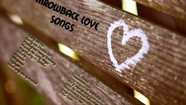 Throwback Love Songs