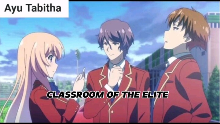 Review film anime judul "Classroom of the elite"