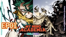 My Hero Academia Final Season EP01 JAPANESE WITH ENGLISH SUB