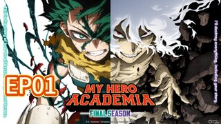 My Hero Academia Final Season EP01 JAPANESE WITH ENGLISH SUB