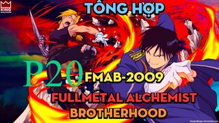 Tóm Tắt " Cang Giả Kim Thuật Sư (FMAB-2009) " | P20 | AL Anime