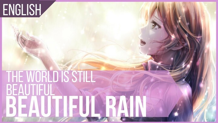The World Is Still Beautiful - "Beautiful Rain" ENGLISH