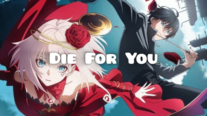 Die For You by The Weeknd ft Ariana Grande 🎶 [AMV]