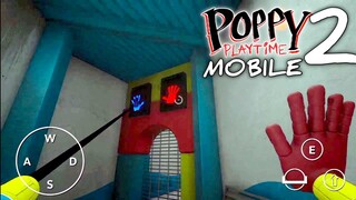 Poppy Playtime : Chapter 2 Mobile - Gameplay #6