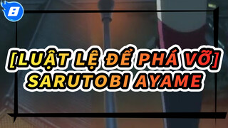 [Luật lệ để phá vỡ] Hôn nhân là sai lầm của cả đời---Sarutobi Ayame_8
