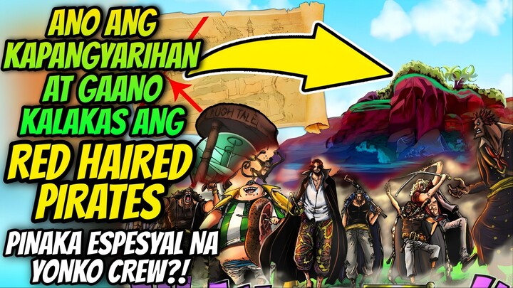 MARARATING NG RED HAIRED PIRATES ANG ONEPIECE? BUONG LAKAS AT ABILITIES NG RED HAIRED PIRATES