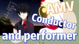[Takt Op. Destiny]  AMV | Conductor and performer