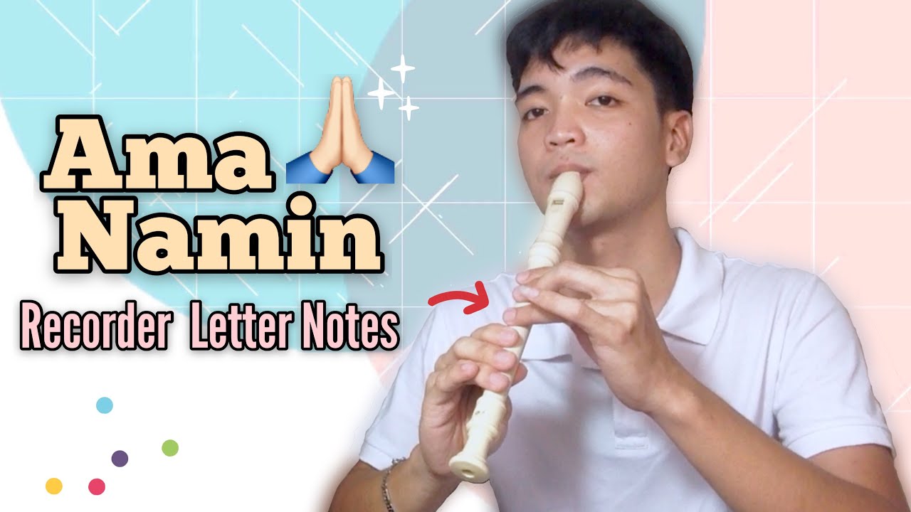 AMA NAMIN (Recorder Cover with Letter Notes / Flute Notes) - Bilibili