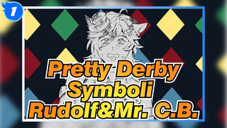 Pretty Derby|【Gambaran Tangan】Hukuman Symboli Rudolf & Mr. C.B._1