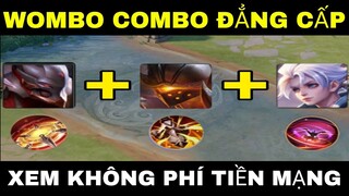 Những Pha WomBo ComBo Đỉnh Cao Siêu Hay Khó Tin Nhất Liên Quân Mobile