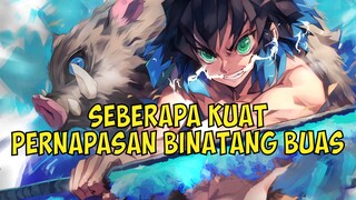 Seberapa kuat teknik pernapasan binatang buas