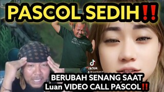 AWALNYA SEDIH DI TINGGAL, SEKETIKA BERUBAH SENANG SAAT Luan VIDEO CALL PASCOL‼️