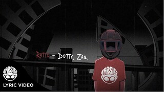 "Ratio" - Dotty, Zae (Official Lyric Video)