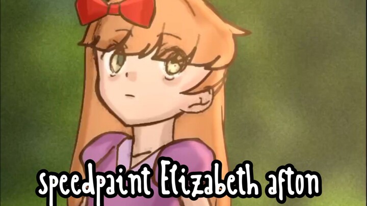 speedpaint Elizabeth afton lagi