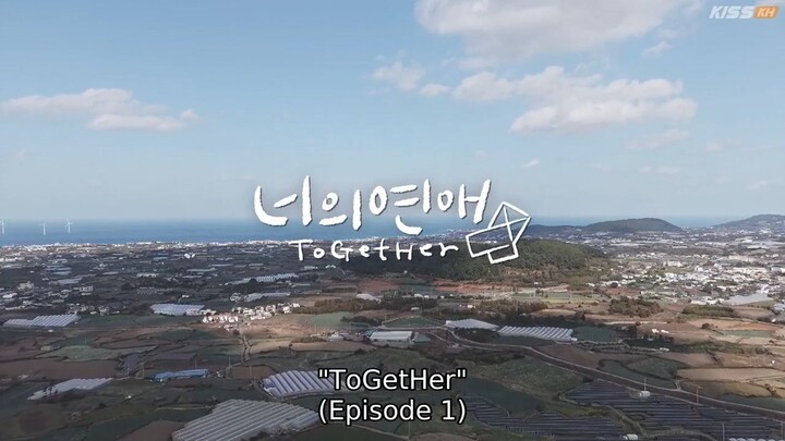 To Get Her Together Episode 1