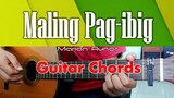 Maling Pag-ibig - Marion Aunor - Guitar Chords