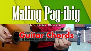 Maling Pag-ibig - Marion Aunor - Guitar Chords