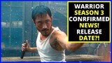 Warrior Season 3 Confirmed!  - HBO MAX - Cinemax Original Release Dates NEWS