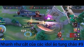 Nhanh như cắt của các idol ảo tung chảo #9