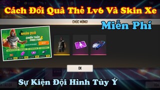 [Garena Free Fire] Cách Chơi Đội Hình Tùy Ý Đổi Quà Trang Phục Miễn Phí - Chiến Thần Free Fire