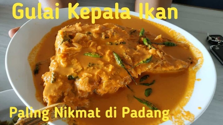 Lezatnya Gulai Kepala Ikan Karang Rumah Makan Keluarga, Bungus Padang #Kuliner Sumatera Barat