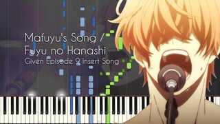 [FULL] Fuyu no Hanashi / Mafuyu's Song - Given Episode 9 Insert Song - Piano Arrangement [Synthesia]