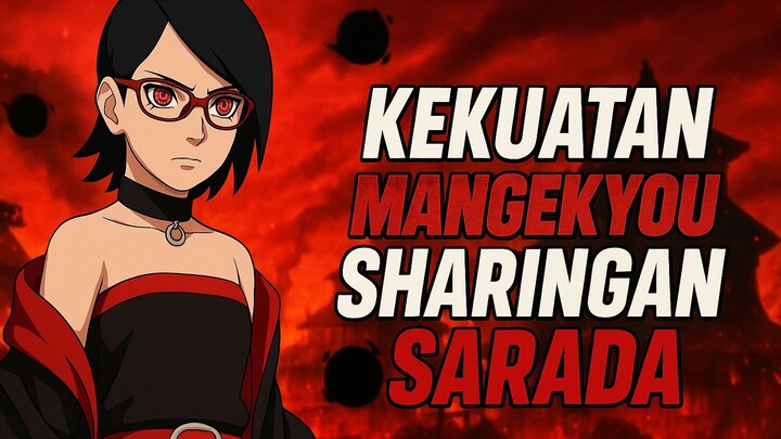 Kekuatan Mangekyou Sharingan Sarada