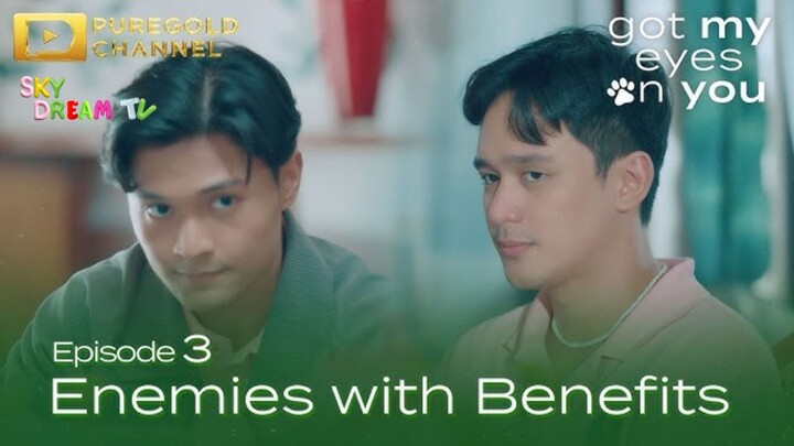 Got My Eye On You | Episode 3 Subindo