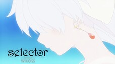 Selector infected WIXOSS | Ending (ED) Theme Songs - realize -夢の待つ場所- | FHD 1080p