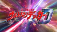 Ultraman Decker Episode 3-4 Full Dub Indonesia