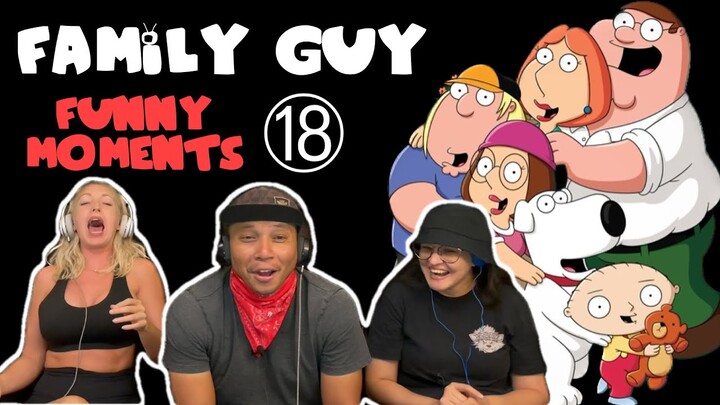 FAMILY GUY Funny Moments 18 - Reaction!
