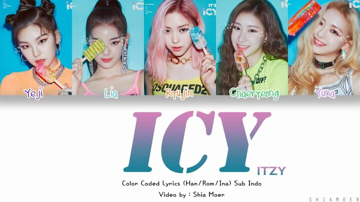 ITZY - ICY [han/Rom/Ina] Color Coded Lyrics | Lirik Terjemahan Indonesia