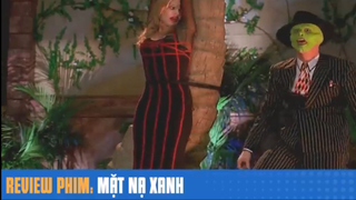 #review phim MẶT NẠ XANH 2