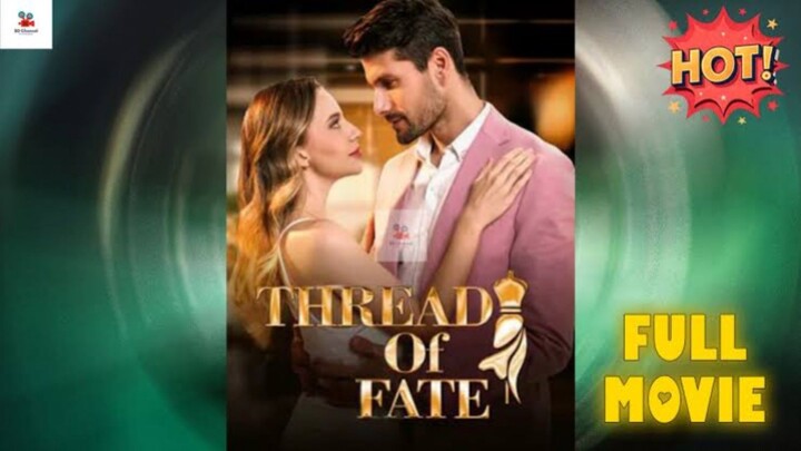 Thread Of Fate Full Drama - Video Dailymotion