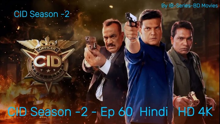 CID Season -2 - Ep 60 1080p   Hindi   HD By IB-Series-BD Movies