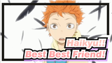 Haikyu!!|【All Members/Rhythm】Best Best Friend!